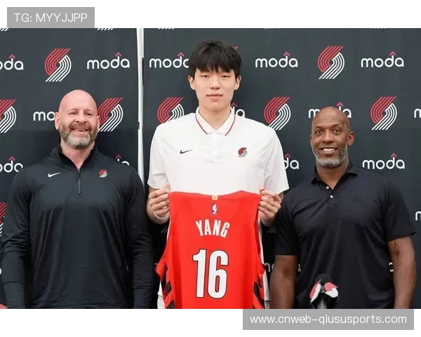 开拓者总经理盛赞杨瀚森早已关注其精彩集锦称其潜力令人期待